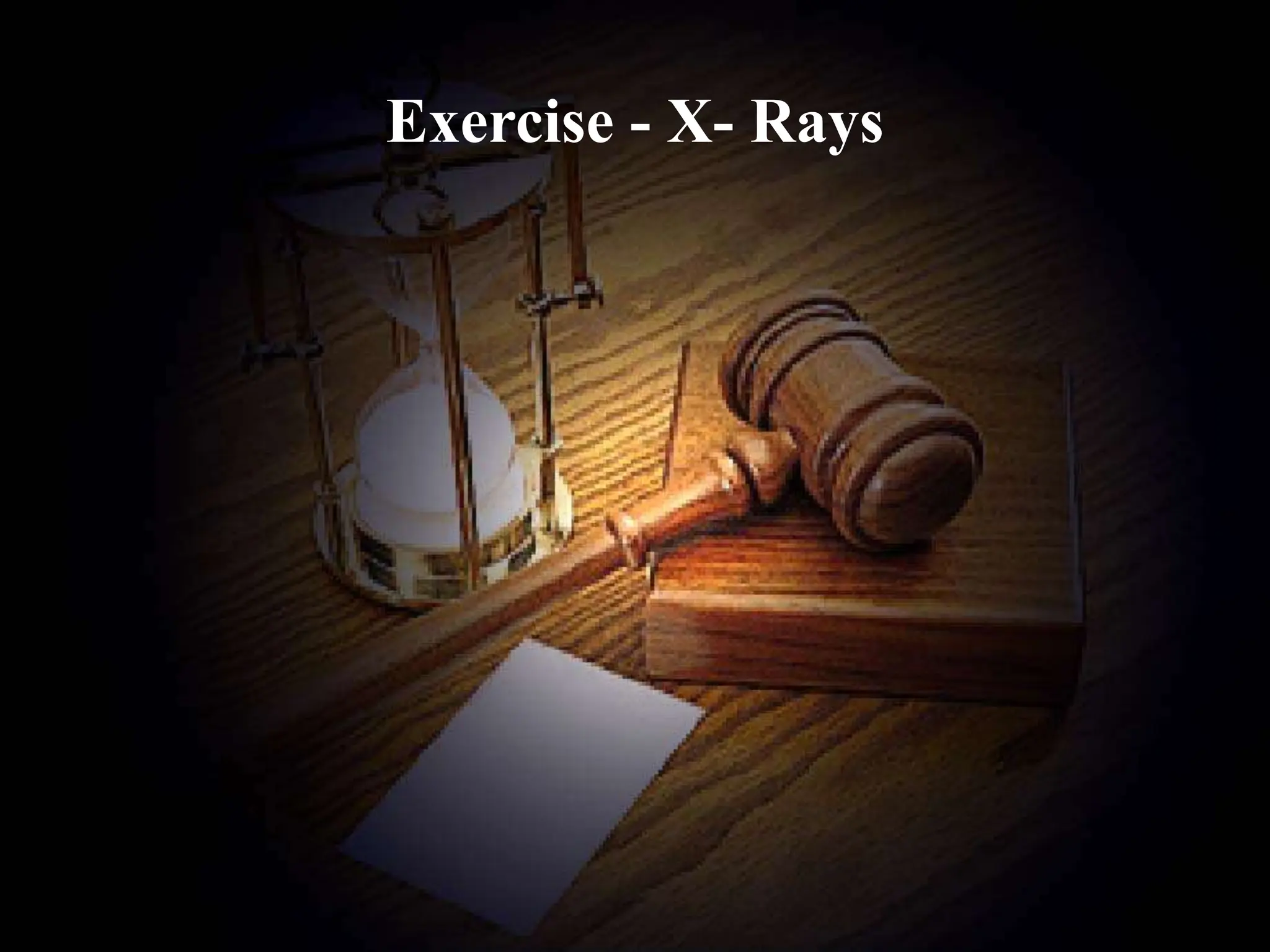 pratical Forensic medicine Exercise-X-Rays.ppt