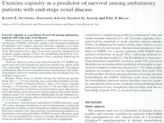 Exercise Capacity as a Predictor of Survival Among Ambulatory Patients with End-stage
Renal Disease
 