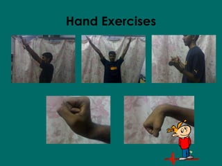 Hand Exercises
 