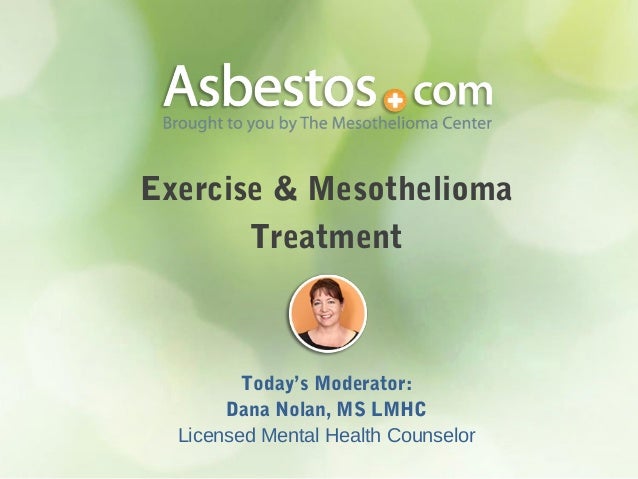 Exercise and Mesothelioma Treatment Online Mesothelioma