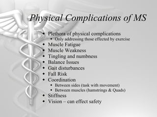 Ms Exercise Effects Exercise And Ms | PPT