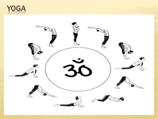 YOGA
 
