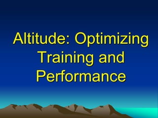 Exercise at altitude