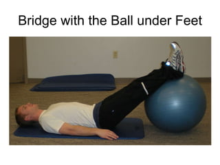 Bridge with the Ball under Feet 