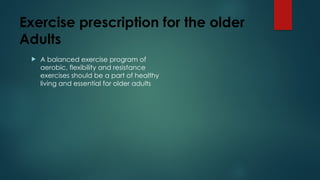 exercise for older adults, physical therapy.pptx