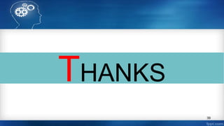 THANKS
39
 