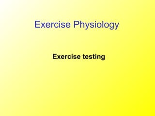 Exercise Physiology physiology of exercise .ppt