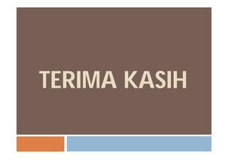 TERIMA KASIH
 