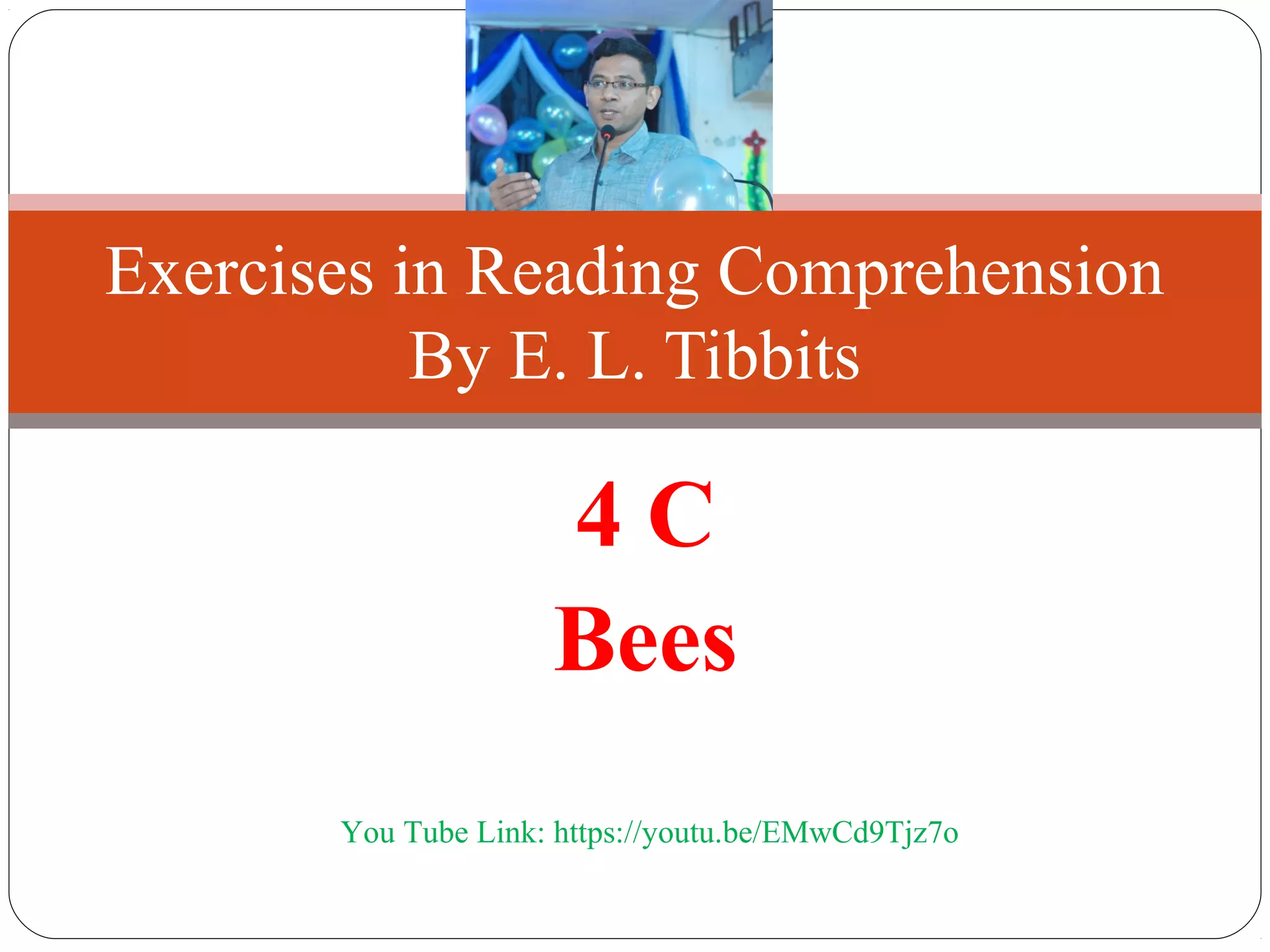 Exercises in reading comprehension by e l tibbitts bees ppt