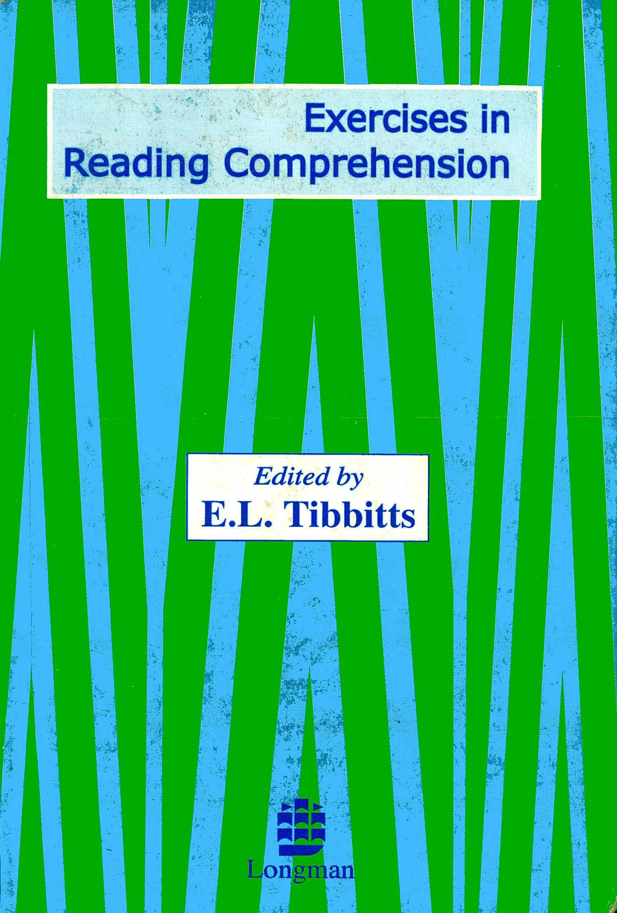 Exercises in reading comprehension by e l tibbitts pdf