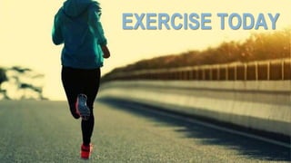 Exercise today - Copy.pptx