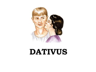 DATIVUS
 