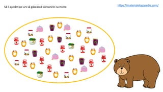 Să îl ajutăm pe urs să găsească borcanele cu miere. https://materialelogopedie.com/
 