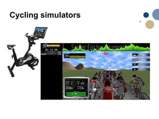 Cycling simulators
 