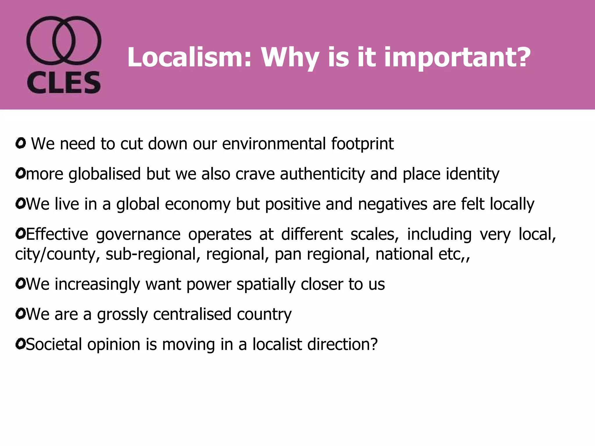 Why Is Local Localism: Why is it important | PPT
