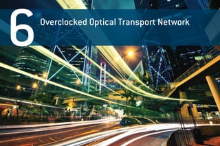 36 OTN (G.709) Reference Guide EXFO
36 OTN (G.709) Reference Guide EXFO
6Overclocked Optical Transport Network
 