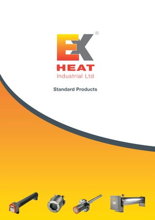 HEAT
Industrial Ltd
Standard Products
Tel: +44 (0)191 490 1547
Fax: +44 (0)191 477 5371
Email: northernsales@thorneandderrick.co.uk
Website: www.heattracing.co.uk
www.thorneanderrick.co.uk
 
