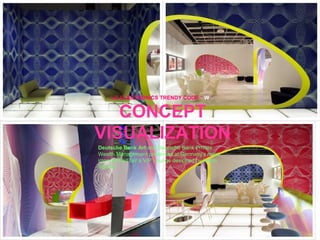 CONCEPT VISUALIZATION Deutsche Bank Art  and Deutsche Bank Private Wealth Management presented at Germany's most important art fair a VIP Lounge designed by Karim Rashid LG ELECTRONICS TRENDY CODE “  W  ” 