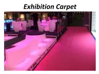 Exhibition Carpet
 