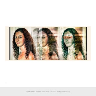 14
>1 MONANA from the series INNUENDO © 2014 Scott MacLeay
 