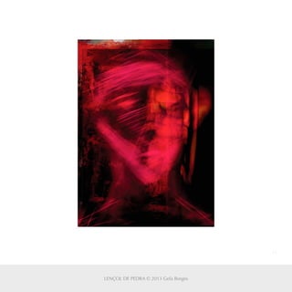 35
LENÇOL DE PEDRA © 2013 Gela Borges
 