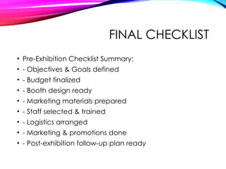 Checklist Before Proceeding for Exhibition for Your Product | PPTX