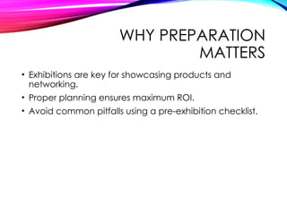Checklist Before Proceeding for Exhibition for Your Product | PPTX