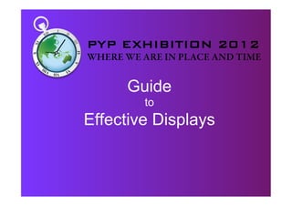 Guide
        to
Effective Displays
 