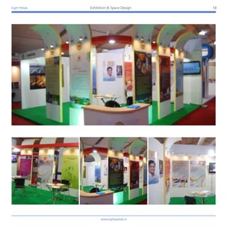 Eight Petals 13Exhibition & Space Design
www.eightpetals.in
 