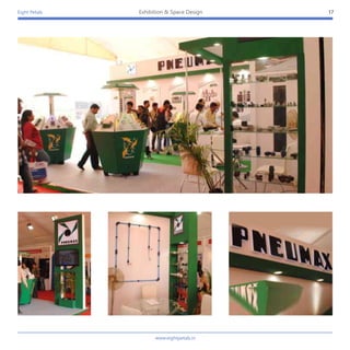 Eight Petals 17Exhibition & Space Design
www.eightpetals.in
 