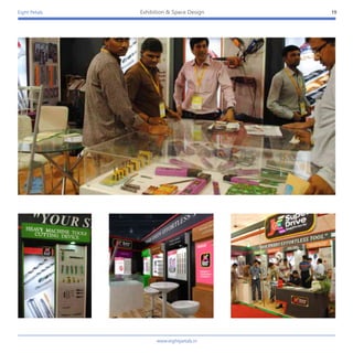 Eight Petals 19Exhibition & Space Design
www.eightpetals.in
 