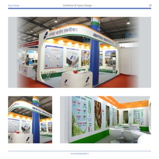 Eight Petals 27Exhibition & Space Design
www.eightpetals.in
 