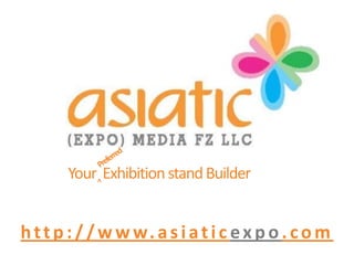 Preferred Your  Exhibition stand Builder ^ http://www.asiaticexpo.com 