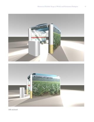 Historical Exhibit Scope of Work and Estimated Budgets   9




10ft enclosed
 