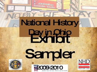 National History Day in Ohio Exhibit Sampler 2009-2010 