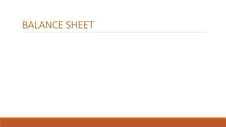 BALANCE SHEET 
 