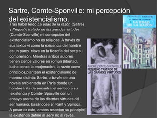 Esta filosofía surge en Europa como consecuencia histórica-social en los años ´40 y ´50, en respuesta a la segunda Guerra Mundial.