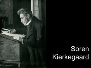 Soren
Kierkegaard

 