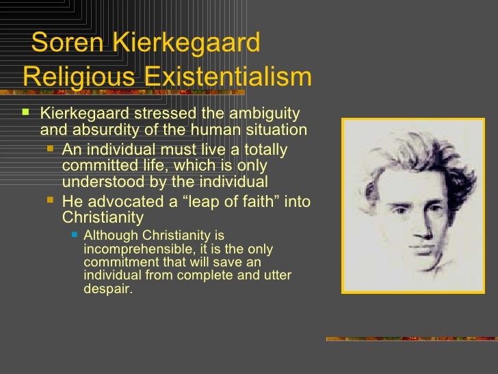 soren kierkegaard founding father of existentialism Existentialism was also a significant influence on the most noted exhibition of figurative art in the 1950s, new images of man, which was staged at the museum of modern art in new york in 1959 the exhibition examined how artists from many nations - giacometti, francis bacon and willem de kooning, for example - all gave expression. soren kierkegaard founding father of existentialism Existentialism was also a significant influence on the most noted exhibition of figurative art in the 1950s, new images of man, which was staged at the museum of modern art in new york in 1959 the exhibition examined how artists from many nations - giacometti, francis bacon and willem de kooning, for example - all gave expression.