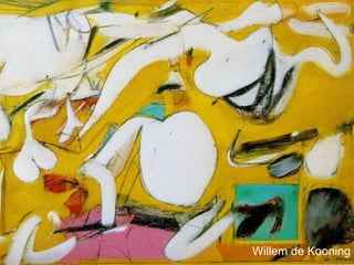 Willem de Kooning Willem de Kooning 