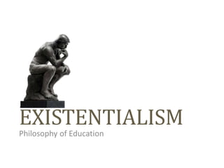 Existentialism in Education
