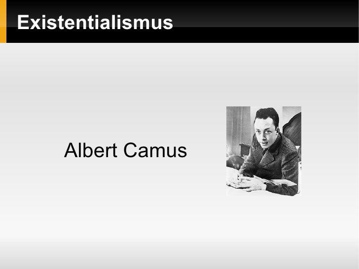 Existentialismus