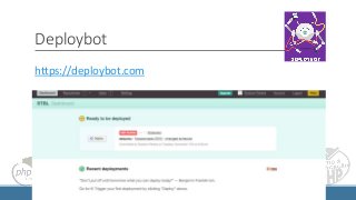Deploybot
https://deploybot.com
 