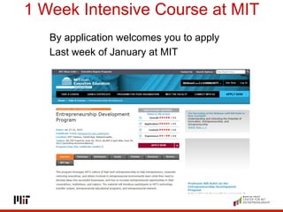 1 Week Intensive Course at MIT
By application welcomes you to apply
Last week of January at MIT
 