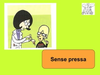 Sense pressa

 