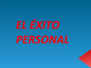EL ÉXITO PERSONAL 