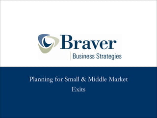 Planning for Small & Middle Market Exits 