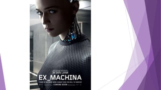 Ex machina – film case study