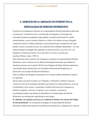 4.- EJERCICIO DE LA ABOGACÍA EN INTERNET EN LA
ESPECIALIDAD DE DERECHO INFORMÁTICO
El ejercicio de la abogacía en Internet...