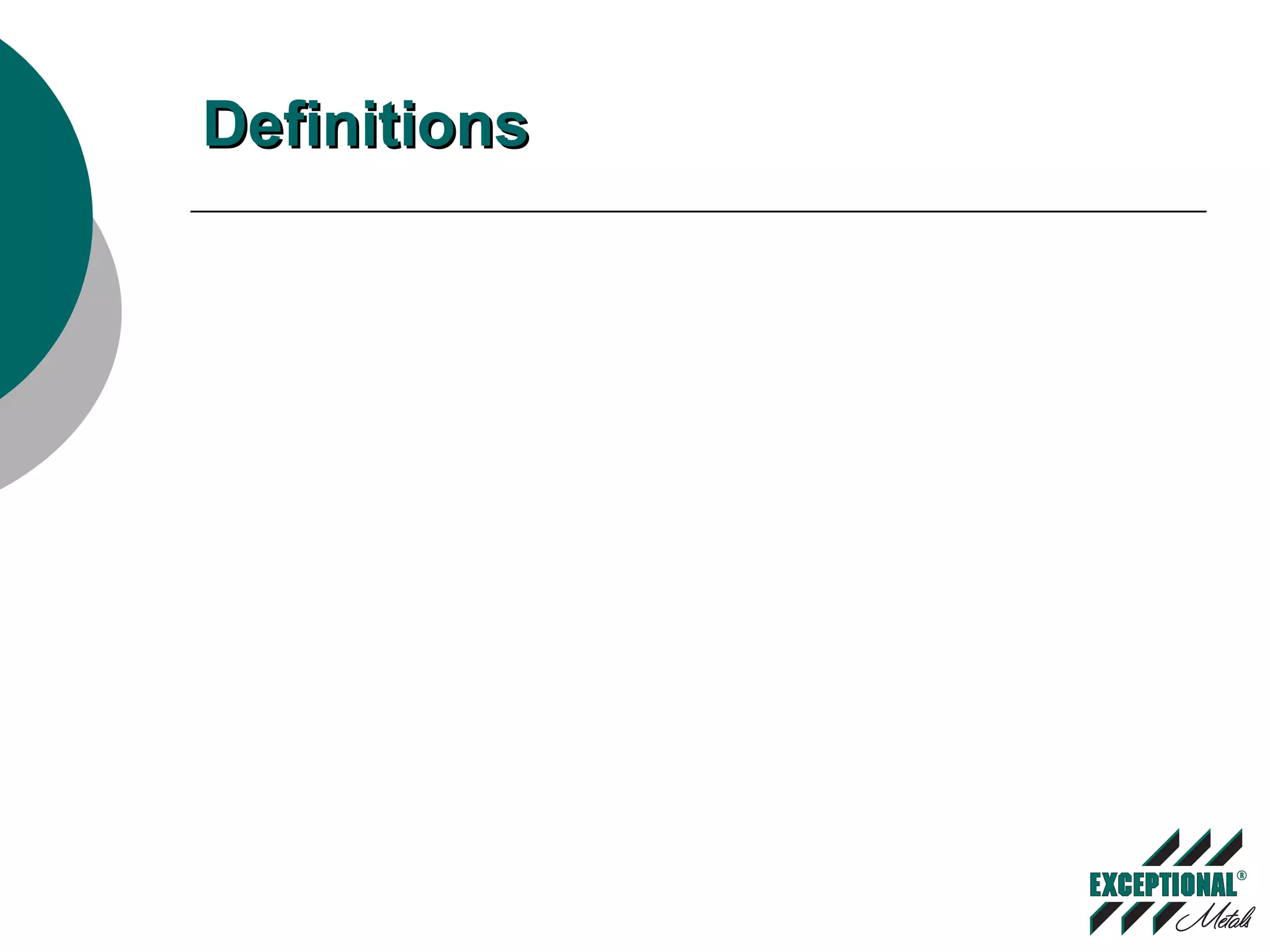 DefinitionsDefinitions
 Color fade:
 Expressed in calculated “delta E”
values or NBS units which are
measured and calculated according to
ASTM D2244
 Values range from 0 to infinity,
where0 is best; i.e., no color change
 